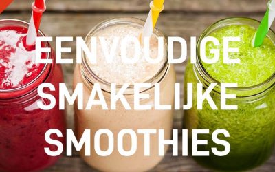Eenvoudige, smakelijke smoothie recepten