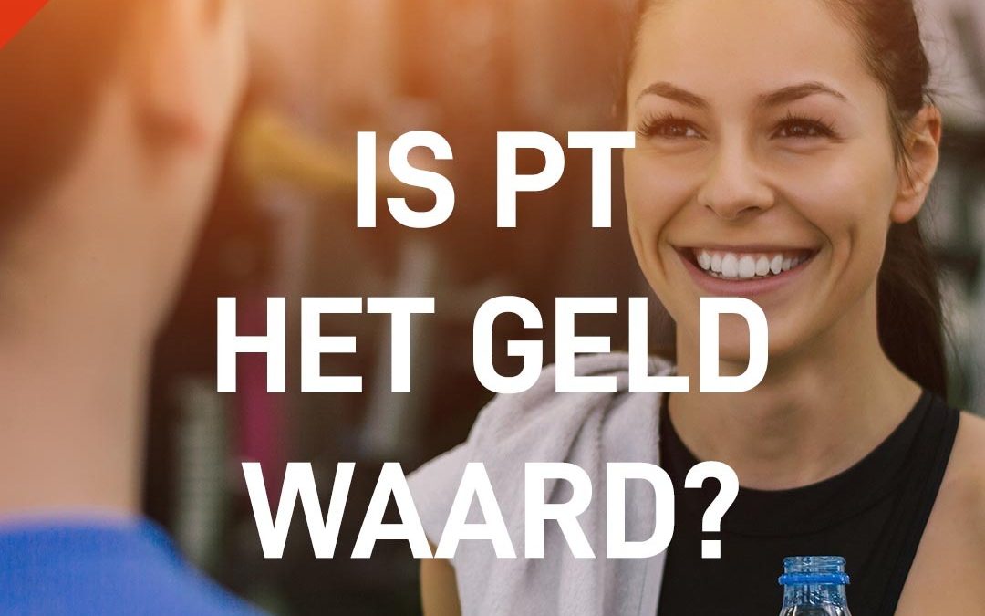 Personal Fit Club - Personal Training - is PT het geld waard