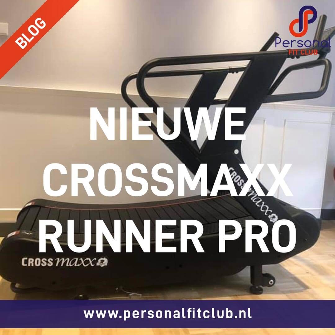 Personal Fit Club - Nieuwe Crossmaxx Runner PRO in studio Voorburg