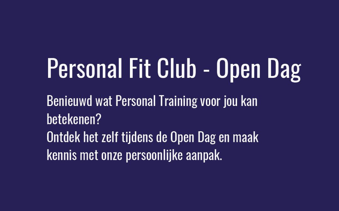 Personal Fit Club - Ontdek de kracht van Personal Training tijdens de Open Dag bij Personal Fit Club – 4 oktober 2025